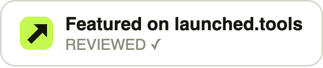 Featured on launched.tools